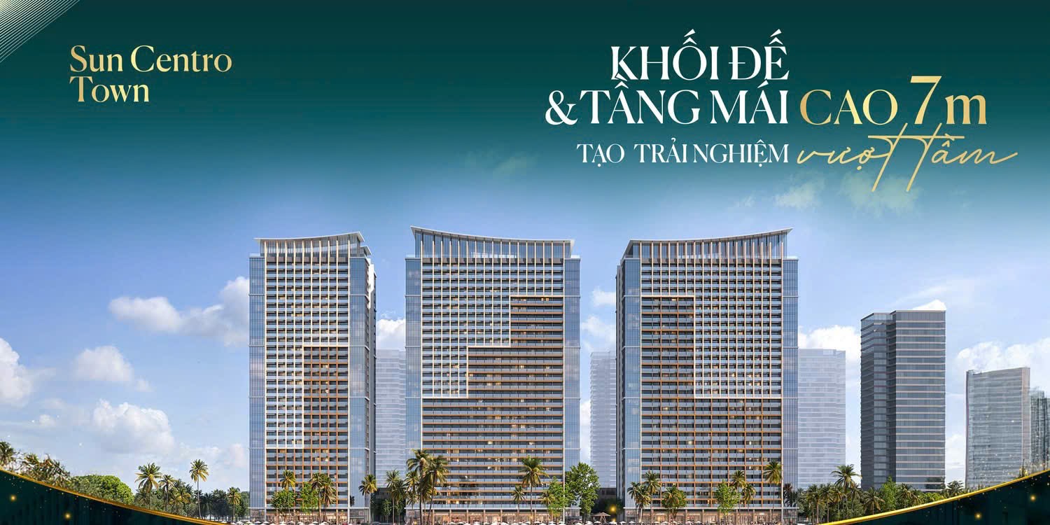 So sánh chính sách Sun Centro Town với các dự án khác của Sun Group